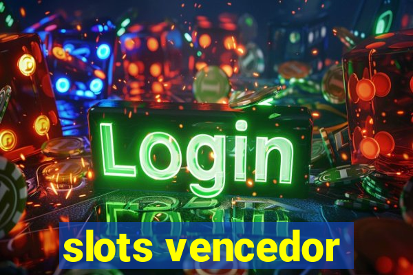 slots vencedor